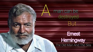 Ernest Hemingway Quotes to Contemplate Every Aspect of Life