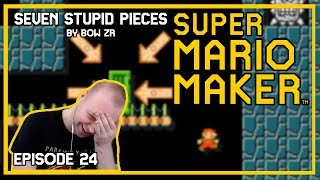 Seven Stupid Pieces (TROLL LEVEL) - Mario Maker [Episode 24]