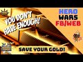 Save Your Gold! Why You Don't Have Enough | Hero Wars Facebook