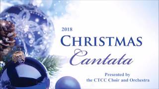 2018 CTCC Christmas Cantata