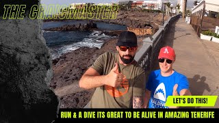 Run \u0026 a Dive its great to be Alive in Amazing Tenerife!