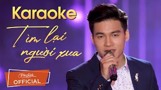 [KARAOKE] - Tìm Lại Người Xưa - Trọng Hải