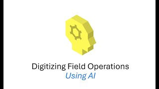 Vince Payne | Digitizing Field Operations Using AI