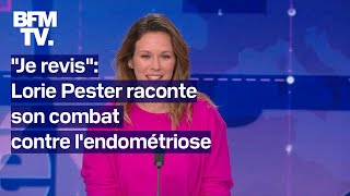 Endométriose: l'interview intégrale de Lorie Pester sur BFMTV