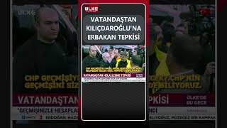 #shorts Vatandaştan Kılıçdaroğlu'na 'Erbakan' Tepkisi!