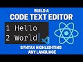 Build a Code Text Editor in React in 10 Minutes (Syntax Highlighting, Dark Theme)