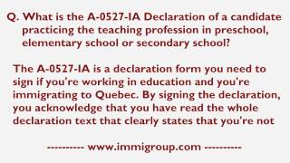 A-0527-IA Declaration of candidate practicing teaching prof. in preschool, elem. schl. or sec. schl.