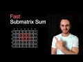 2D Prefix Sum and Submatrix Sum Queries