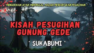 KISAH PESUGIHAN GUNUNG GEDE DI SUKABUMI #pesugihan #storytelling #ceritahorrorstory