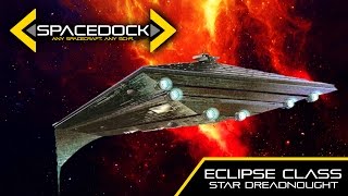 Star Wars: Eclipse Class Star Dreadnought (Legends) - Spacedock