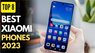 8 Best Xiaomi Phones to buy in 2023