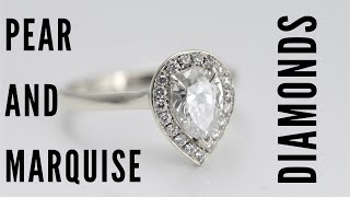 PEAR SHAPE AND MARQUISE CUT DIAMONDS