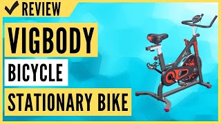VIGBODY Exercise Bike Indoor Cycling Bicycle Stationary Bikes Review