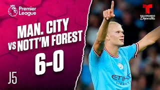 Highlights & Goals: Manchester City vs. Nottingham Forest 6-0 | Premier League | Telemundo Deportes