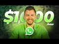 Here's How I Made $1,000 on WhatsApp in LESS THAN 1 Hour