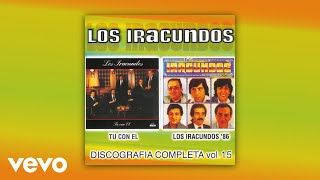 Los Iracundos - Tú por Mí ( Audio)