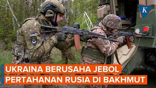 Rusia Sebut Ukraina Berusaha Terobos Pertahanan di Bakhmut