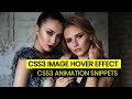 CSS Image Hover Effect | Tutorial for Beginners | CSS3 Animation Snippets