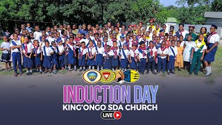 🔴LIVE: INDUCTION DAY ~ KING'ONGO SDA CHURCH