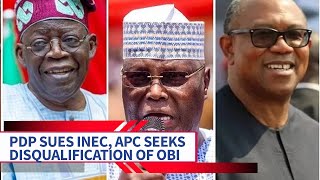 PDP Sues INEC, APC, Seeks Obi, Tinubu's Disqualification (ANALYSIS)