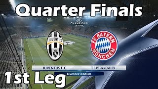 PES 2016 Champions League with Juventus | #9 Quarter-Finals Juventus vs Bayern Munich