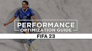 FIFA 23 — How to Reduce/Fix Lag and Boost/Improve Performance