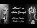 Almost is Never Enough - Ariana Grande ft. Nathan Sykes (Full studio version w/ Lyrics)