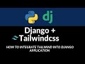 Build a Django app with Tailwindcss | How to integrate Tailwindcss into Django app