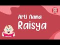 Arti Nama Raisya dengan Karakter & Rangkaian Nama