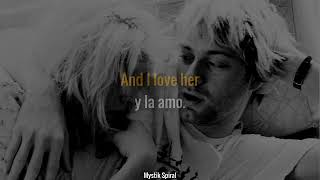 Kurt Cobain - And I Love Her - Subtitulada en Español