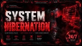 🔴 24/7 SYSTEM HIBERNATION | Slow Minimal Pulse | Deep Coding Music 24/7