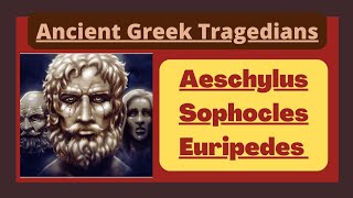 Ancient Greek Tragedians / Aeschylus , Sophocles and Euripedes / #englishliterature #learnenglish