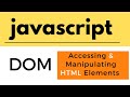 Javascript tutorials for beginners | Accessing Html Elements | manipulating Html using DOM Methods
