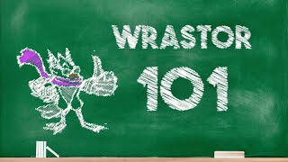 Wrastor 101 Official Launch Tutorial