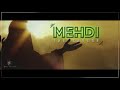 Mehdi : The Savior (4K) | مهدی: نجات دهنده