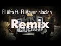 (LOS Cajeros Remix) El Alfa ft.El Mayor Clasico _Arcangel_Mark B