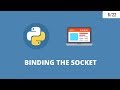 Python Network Programming 3 - Binding Socket and Connections ( Socket Programming )