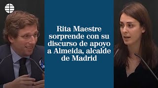 Rita Maestre sorprende con su discurso de apoyo a Almeida, alcalde de Madrid