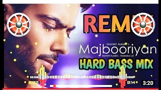 Majbooriyan Song Remix Dj  Mankirt Aulakh Tu Margi Nee Punjabi Sad Song Re #Majburiya