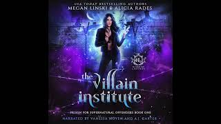 The Villain Institute (Part 1) | Paranormal Audiobook | Prison for Supernatural Offenders Book 1