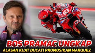 BOS PRAMAC UNGKAP🔥ALASAN KUAT DI PROMOSIKAN MARC MARQUEZ KE PABRIKAN -  DUCATI TAK KOMITMEN PROGES !