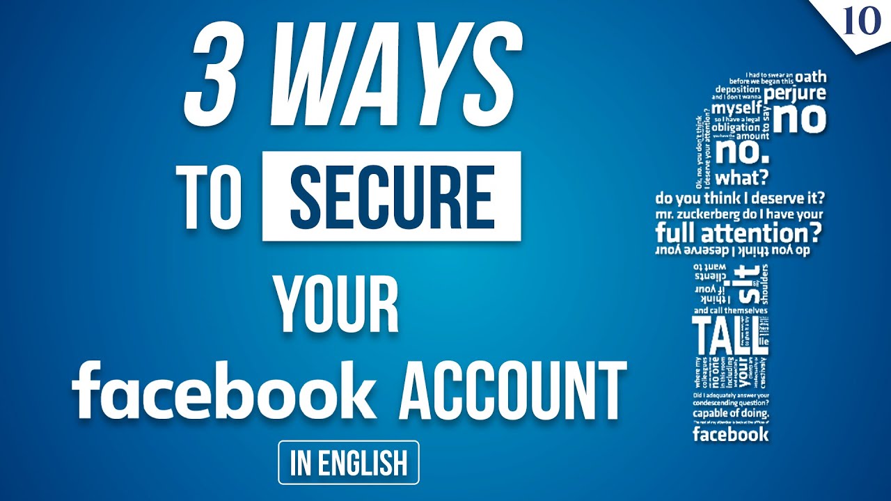 Secure Facebook Account From Hacking | 3 Ways To Increase The Security ...