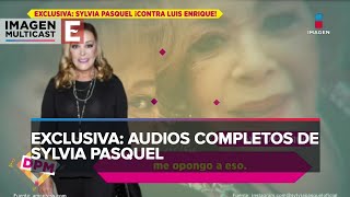 AUDIO: Sylvia Pasquel le tira a su hermano Luis Enrique