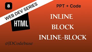 Inline vs Block vs Inline-block – HTML Tutorial for Beginners | Web Development Series | JDCodebase
