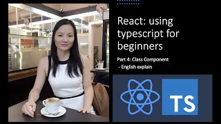 React Using typescript class components | Count down | english explain