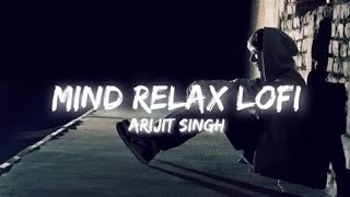 mind relaxing lofi song [slow motion]  new love mashup song #thelofisong2