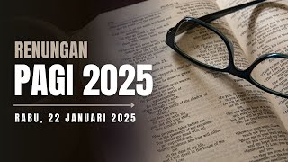 Renungan Pagi | 22 Januari 2025 | Berbuat Baik