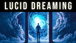 Enter The Dream Dimension | Lucid Dreaming REM Sleep Music | Lucid Dream Induction Sleep Hypnosis