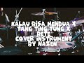 kalau bisa mendua X tang ting tung X bete (cover instrument by nazen)