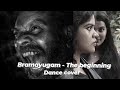 Bramayugam-The Beginning|Dance Cover|Tag Tales